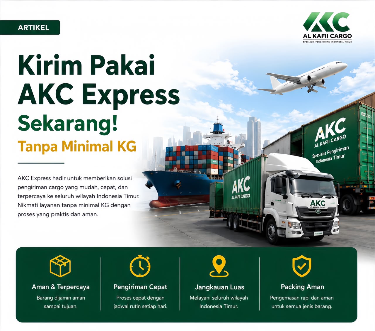 Kirim Pakai AKC Express Sekarang! Tanpa Minimal KG, Solusi Pengiriman Praktis ke Indonesia Timur